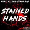 Freeced - Hero Killer: Stain Rap - Stained Hands - Single